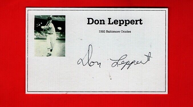 1955 DON LEPPERT-BALTIMORE ORIOLES AUTOGRAPHED 3X5 W/Photo Poster painting