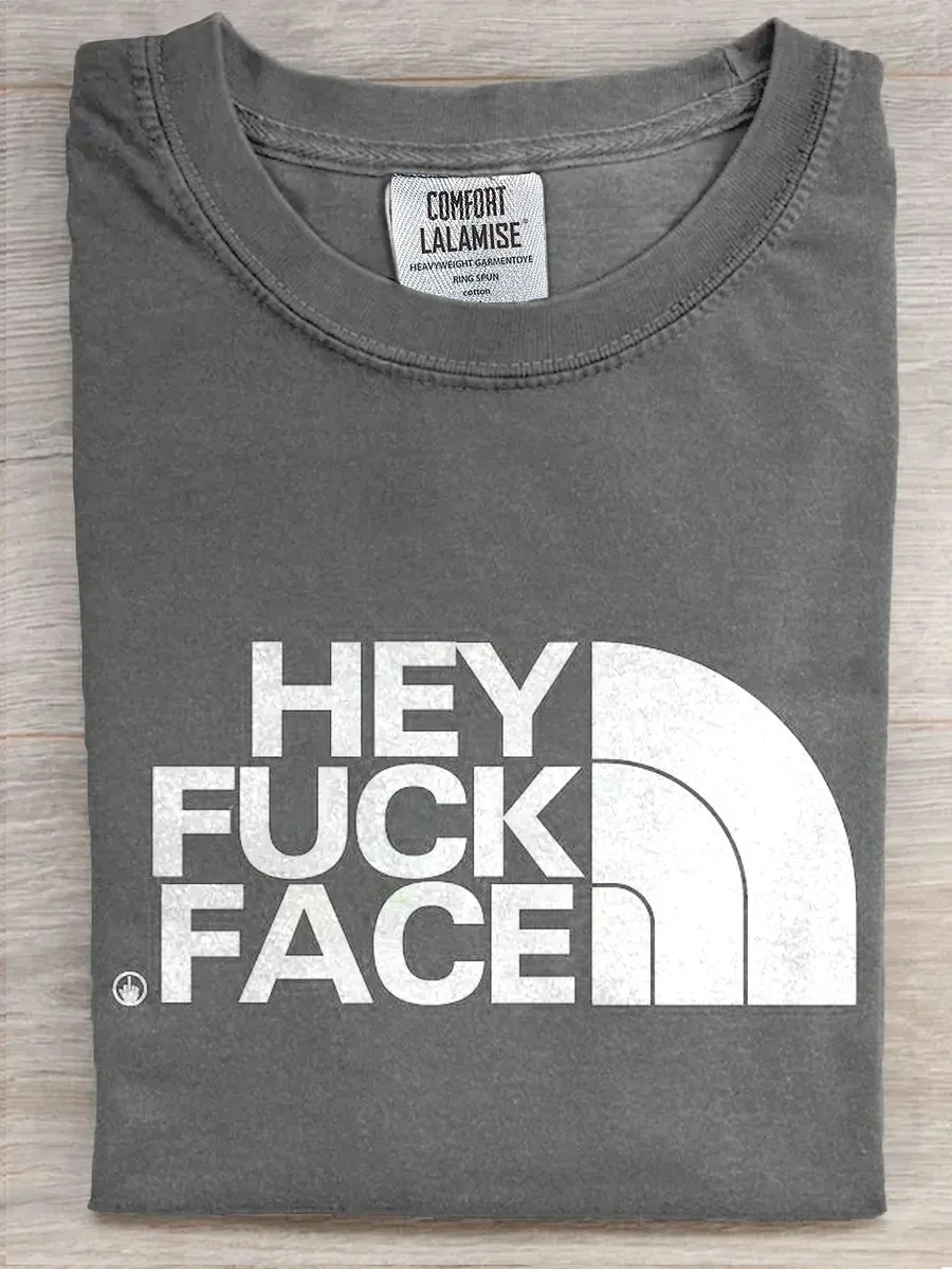 Eagerlys  Funny Hey Fuck Face T-shirt Eagerlys
