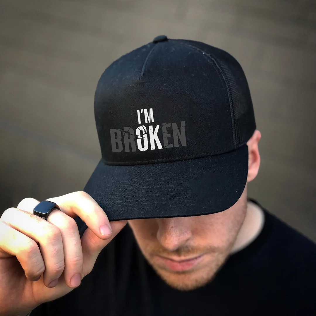 I'm Broken Printed Baseball Cap -  
