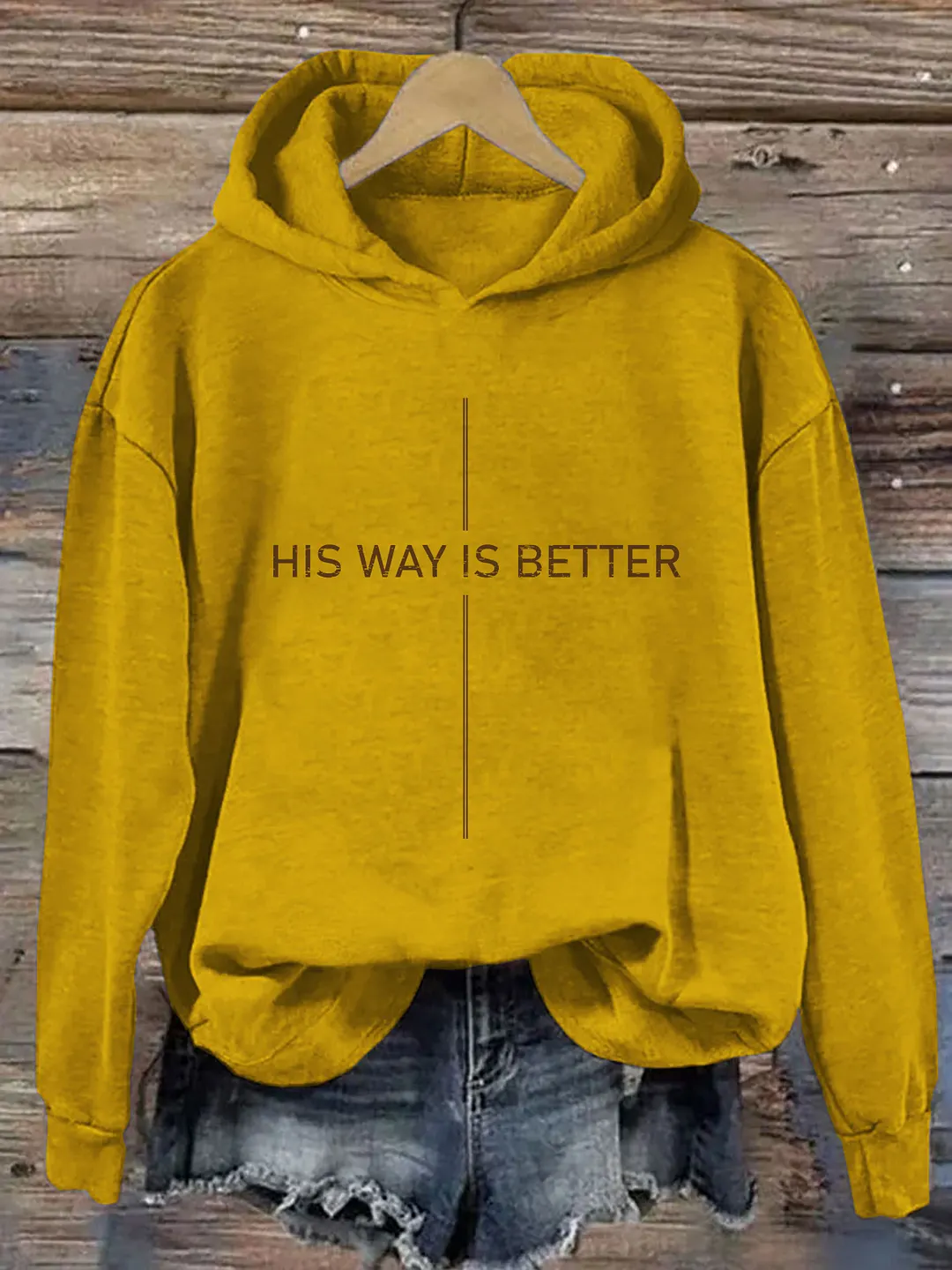 His Way Is Better Hoodie