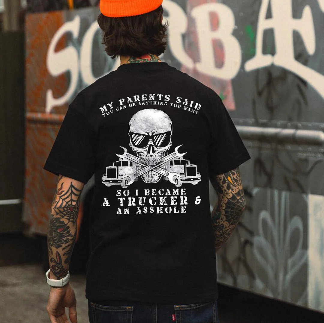 MY PARENTS SAID YOU CAN BE ANYTHING YOU WHAT Skull&Classic Car Print Men's T-shirt