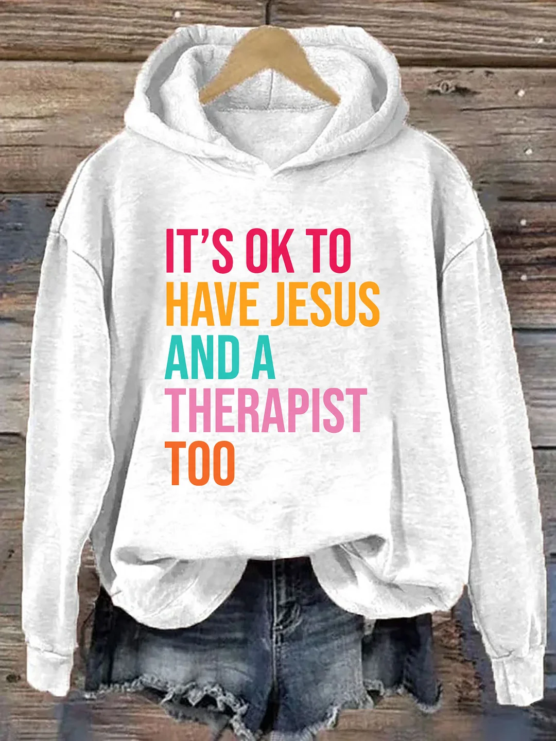 It's Ok To Have Jesus And A Therapist Hoodie
