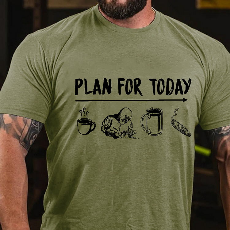 Plan For Today Coffee Welding Beer Cigar Funny Print Men's T-shirt