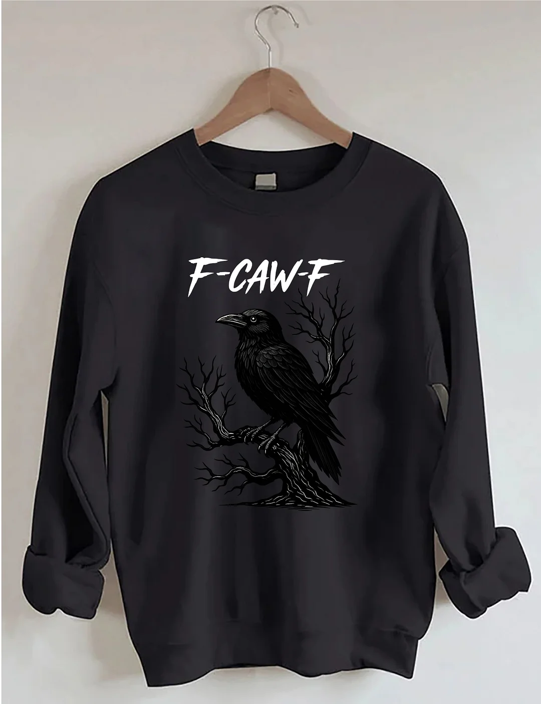 F-Caw-F Sweatshirt