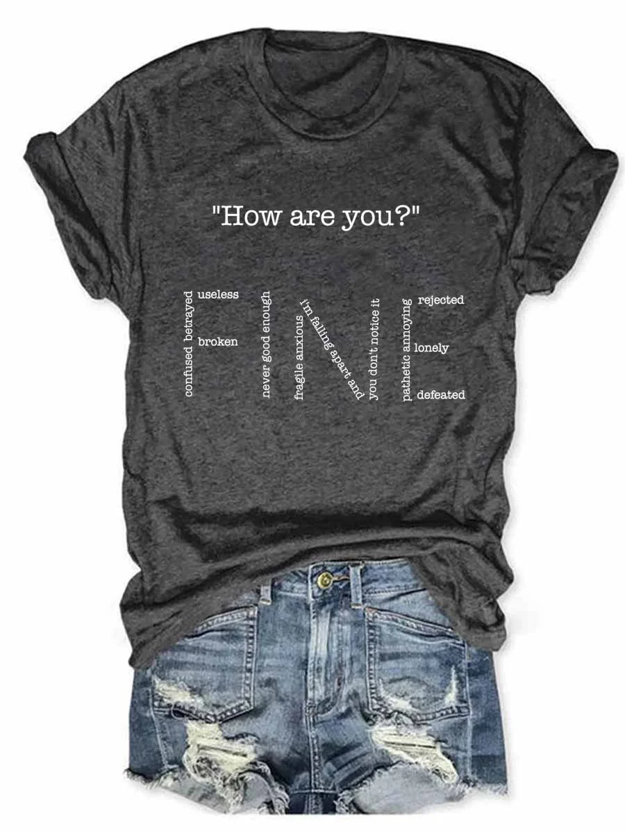 How Are You Fine T-Shirt