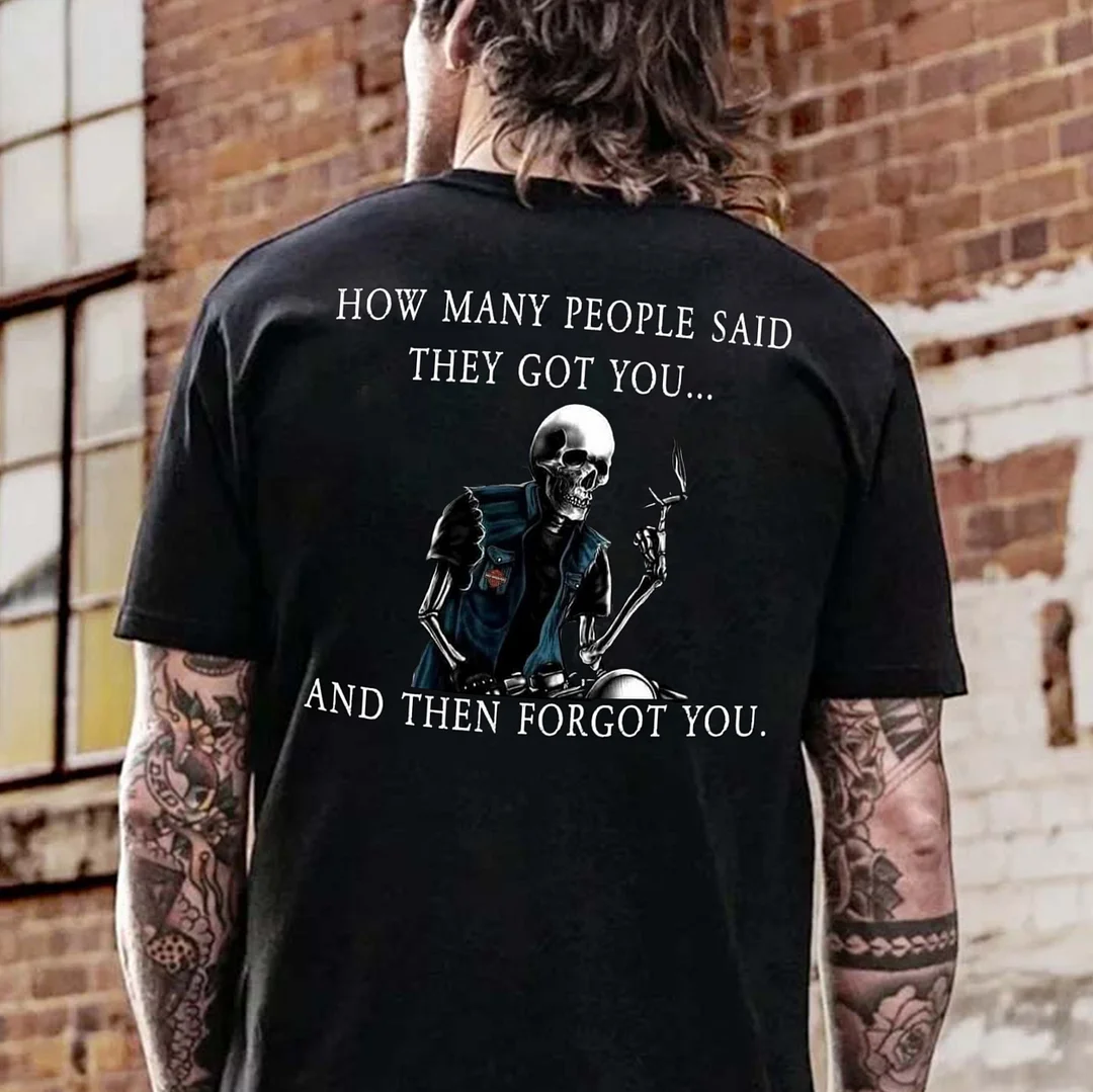 HOW MANY PEOPLE SAID GOT YOU Skeleton Print Men's T-shirt