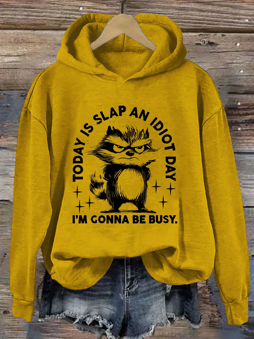 Today Is Slap An Idiot Day Hoodie