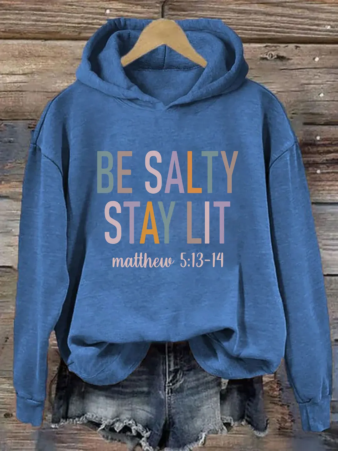 Be Salty Stay Lit Matthew 5:13-14 Hoodie