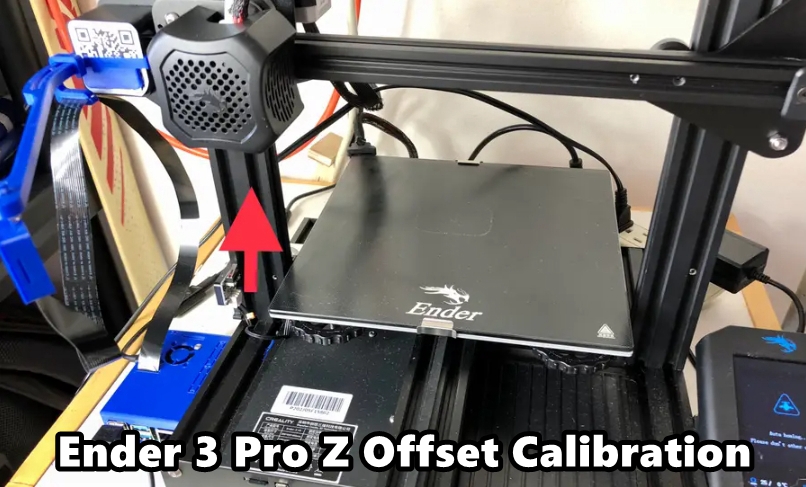 Ender 3 Pro Z Offset Calibration: Step-by-Step Instructions