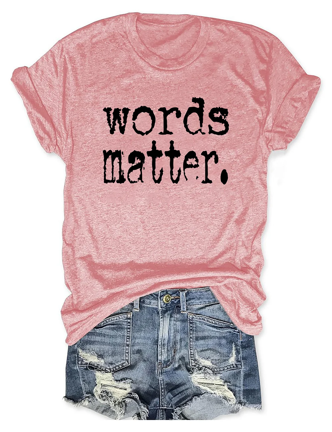 Words Matter Typography T-shirt