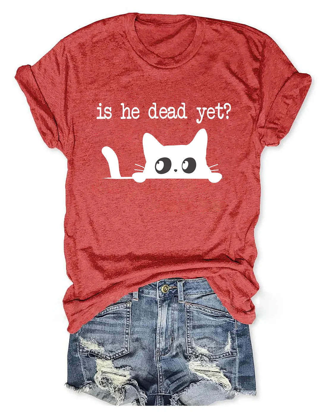 Is He Dead Yet T-Shirt
