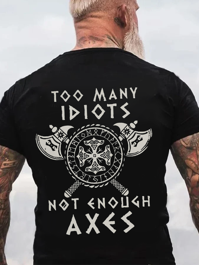 BrosWear Too Many Idiots Not Enough Axes Vikings T-Shirt