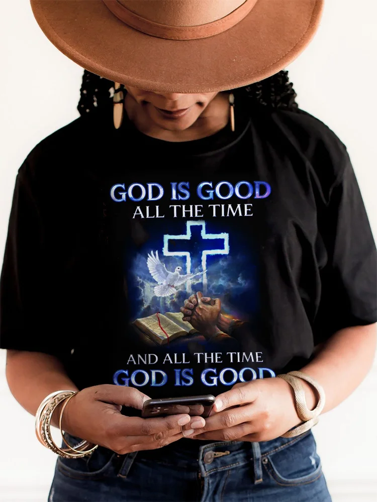 Wearshes God Is Good All The Time And All The Time T Shirt