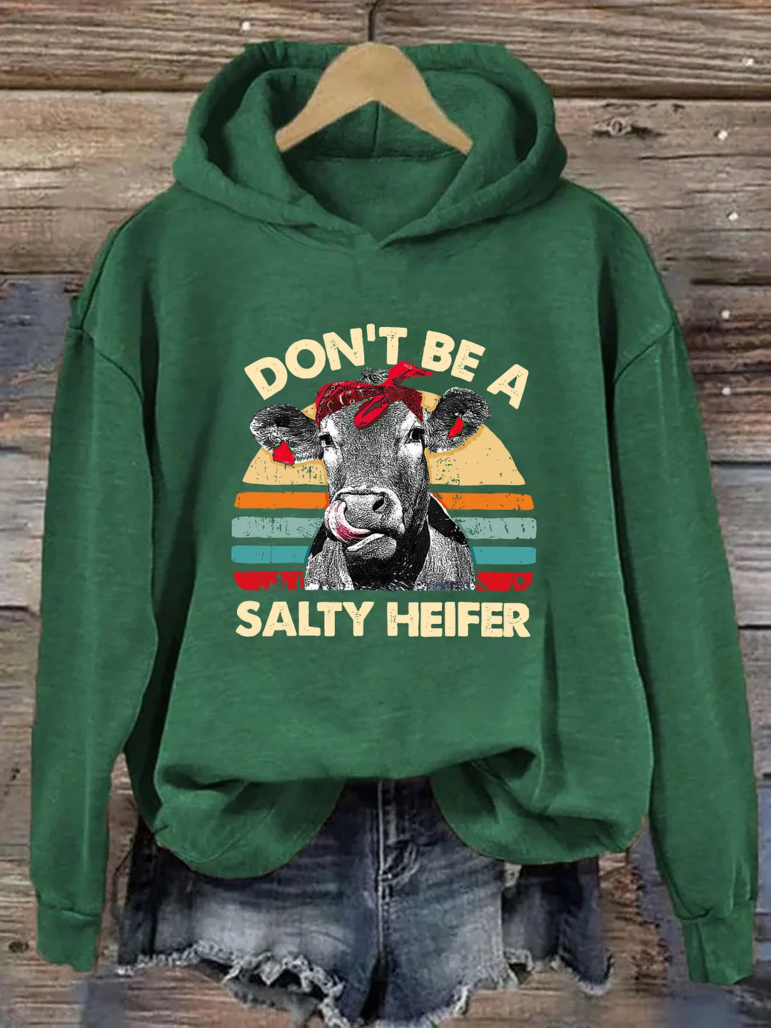 Don't Be A Salty Heifer Hoodie