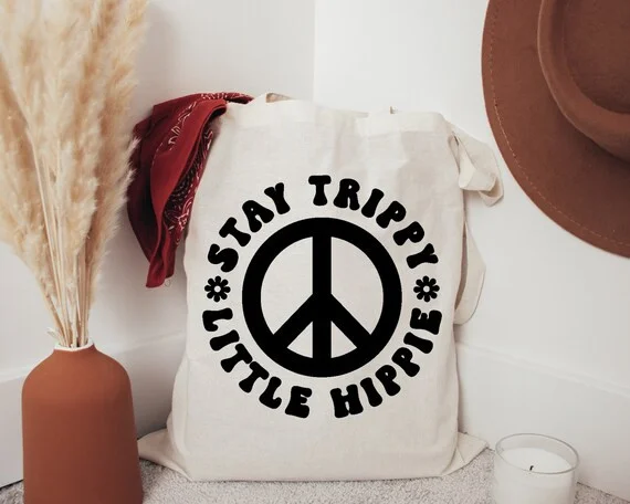 Stay Trippy Little Hippie Tote Bag