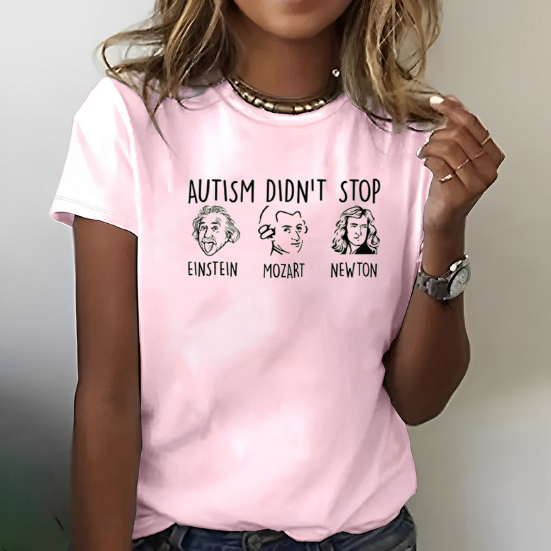 Autism Didn't Stop Einstein Mozart Newton T-Shirt ctolen