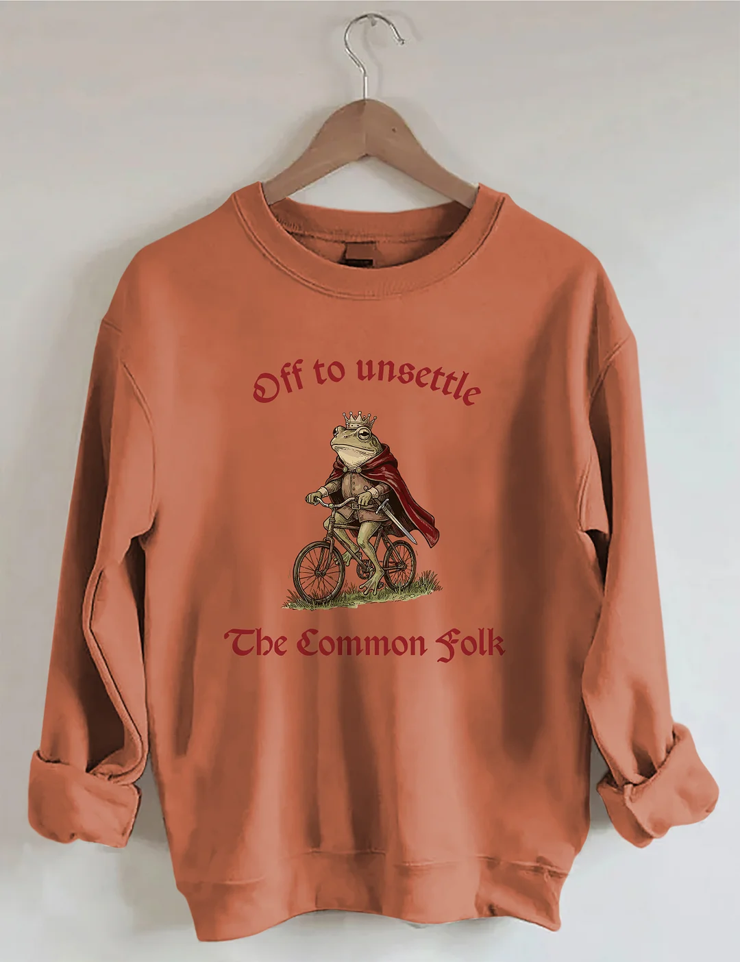 Off To Unsettle The Common Folk Sweatshirt