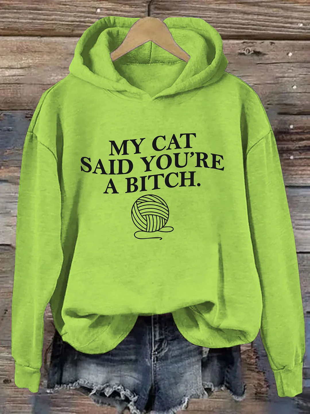My Cat Said Youre A Bitch Hoodie