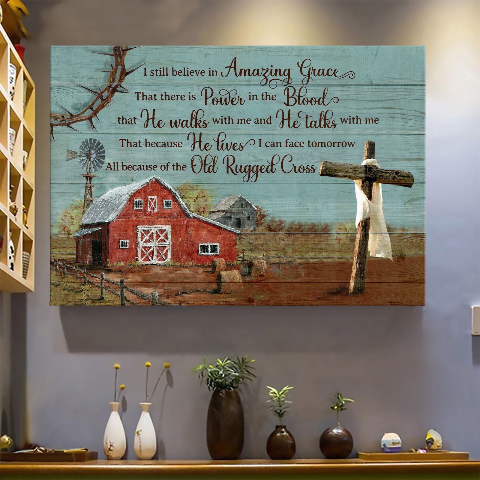 I Still Believe In Grace Old Barn Wooden Cross Canvas Prints - Religious Canvas Art - Christian Home Decor 