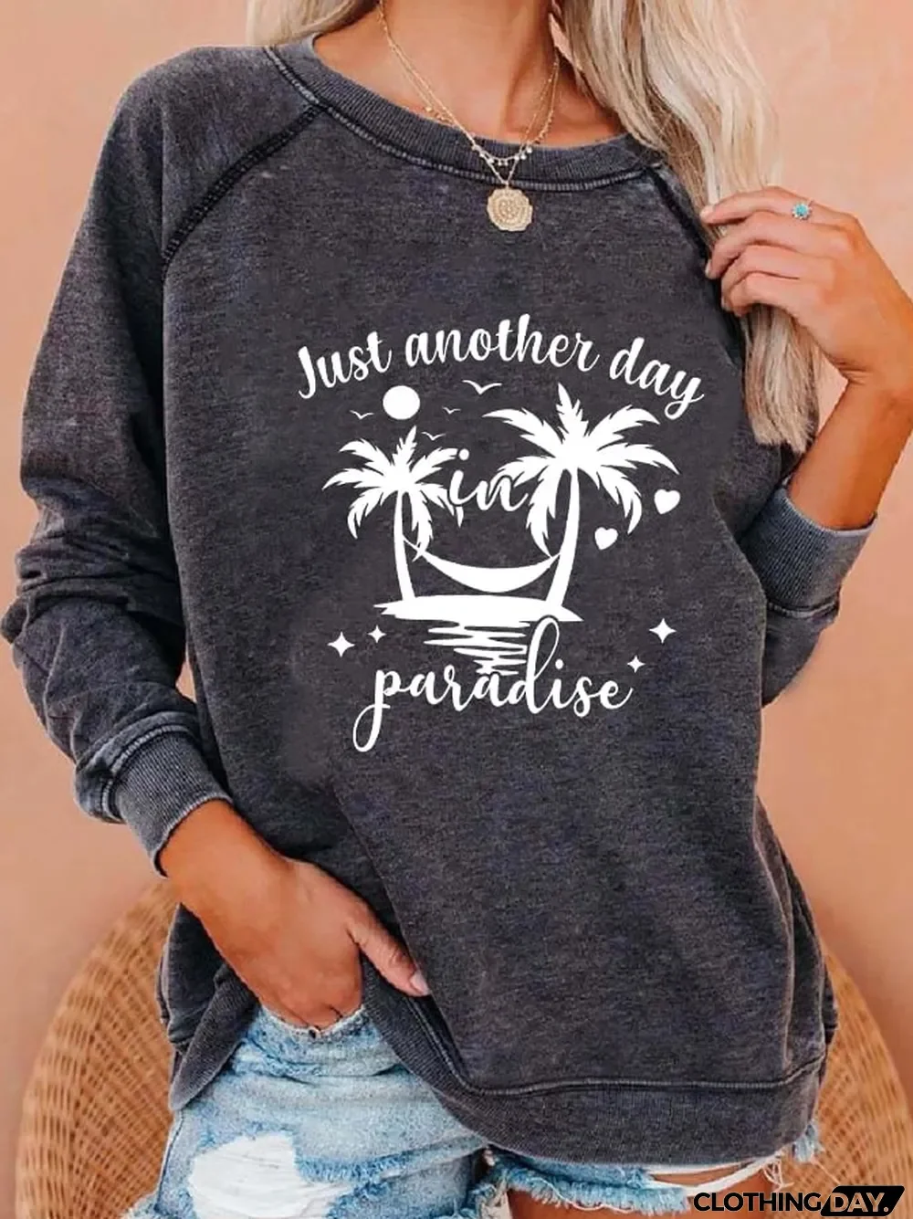 Women's "Just Another Day In Paradise" printed sweatshirt