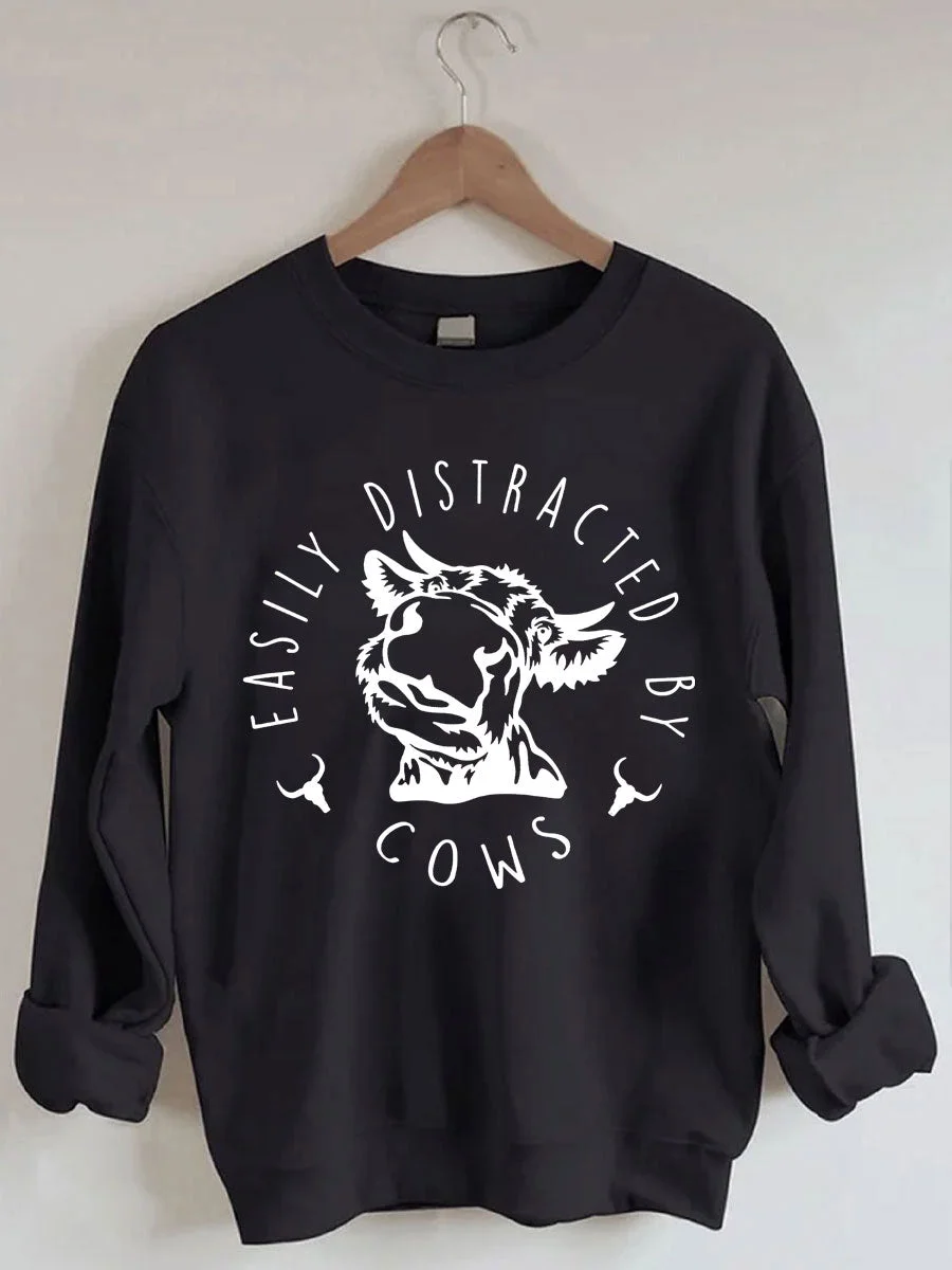 Easily Distracted By Cows Sweatshirt