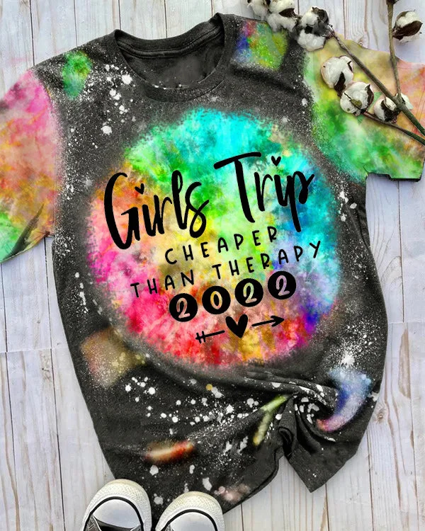Girls Trip 2022 Therapy Tie Dye Shirt