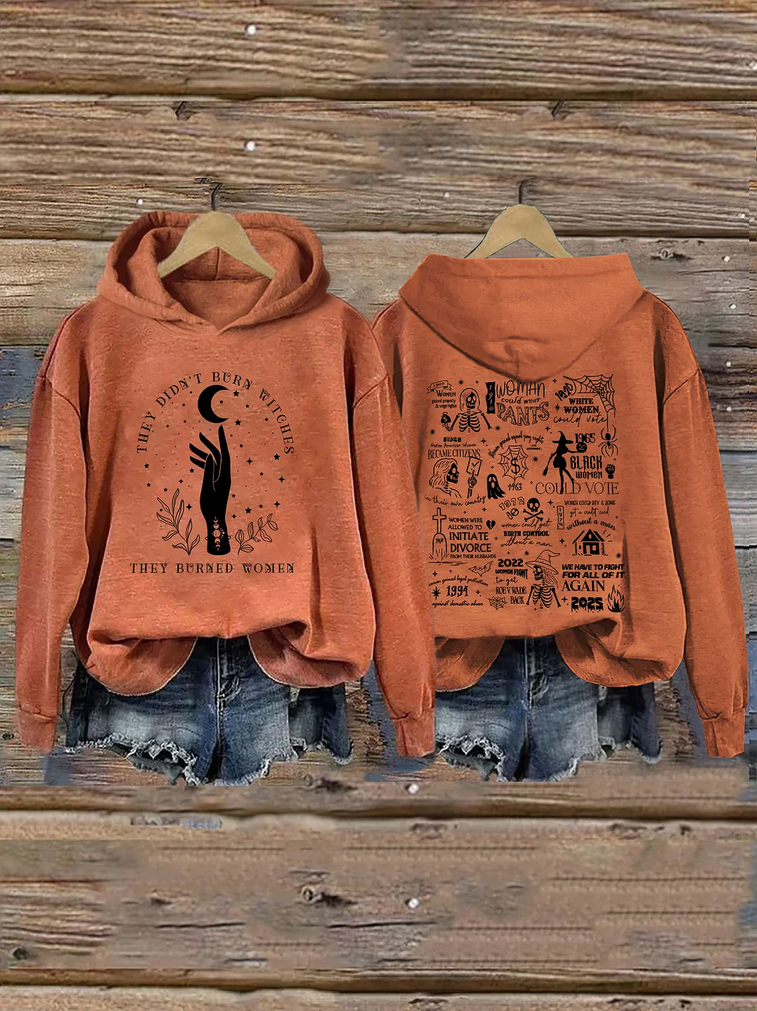 They Didn't Burn Witches They Burned Women Hoodie
