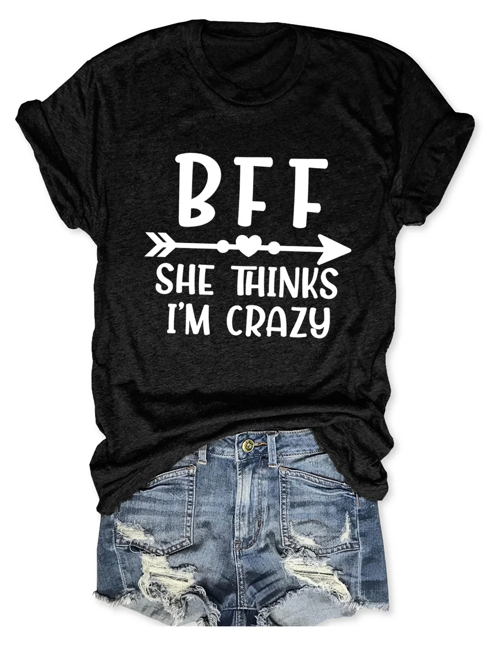 I Know She's Crazy Friends T-Shirt