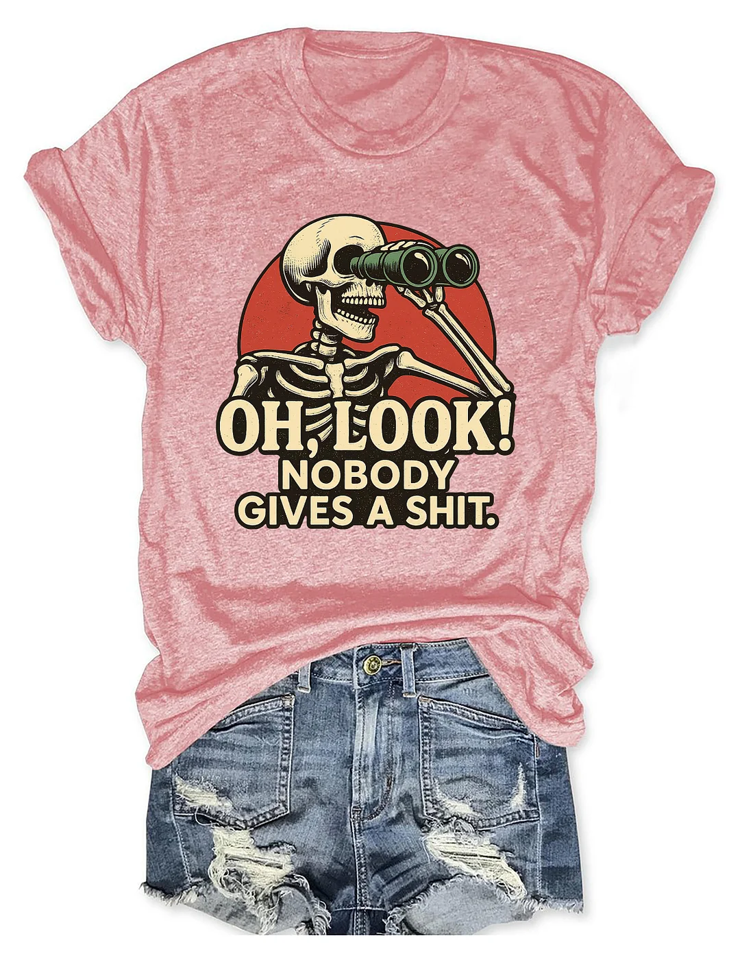 Oh Look Nobody Gives A T-shirt