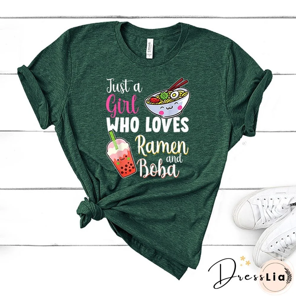 New Funny Just A Girl Who Loves Ramen And Boba T Shirt Unisex Short Sleeve O Neck Summer Casual Printing T-Shirt Top Tee