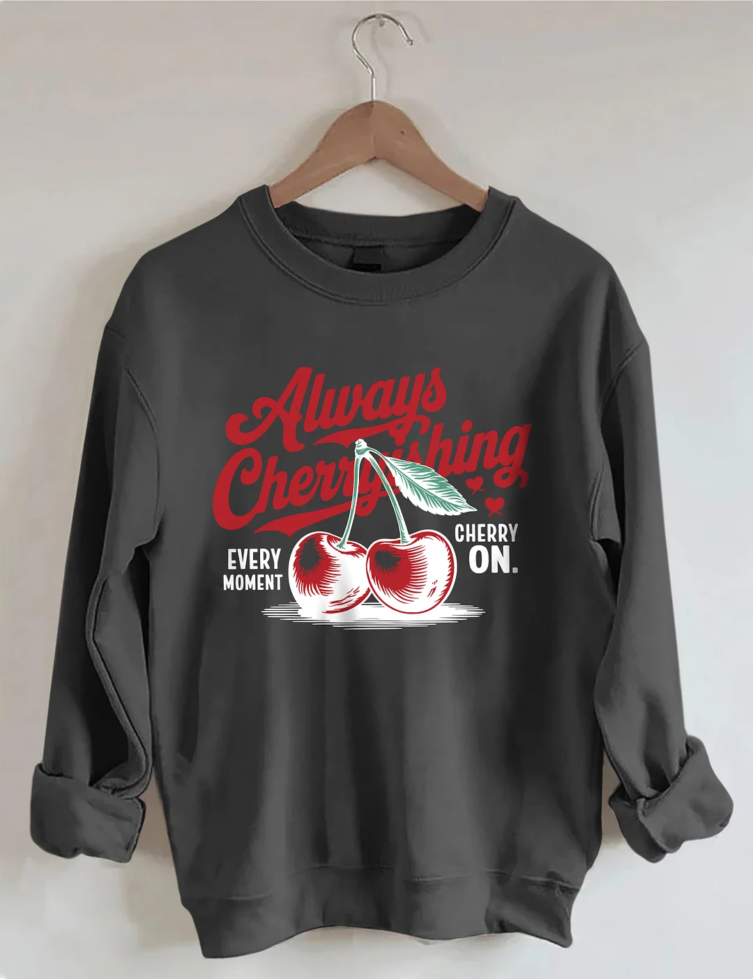 Always Cherry Fruit Sweatshirt