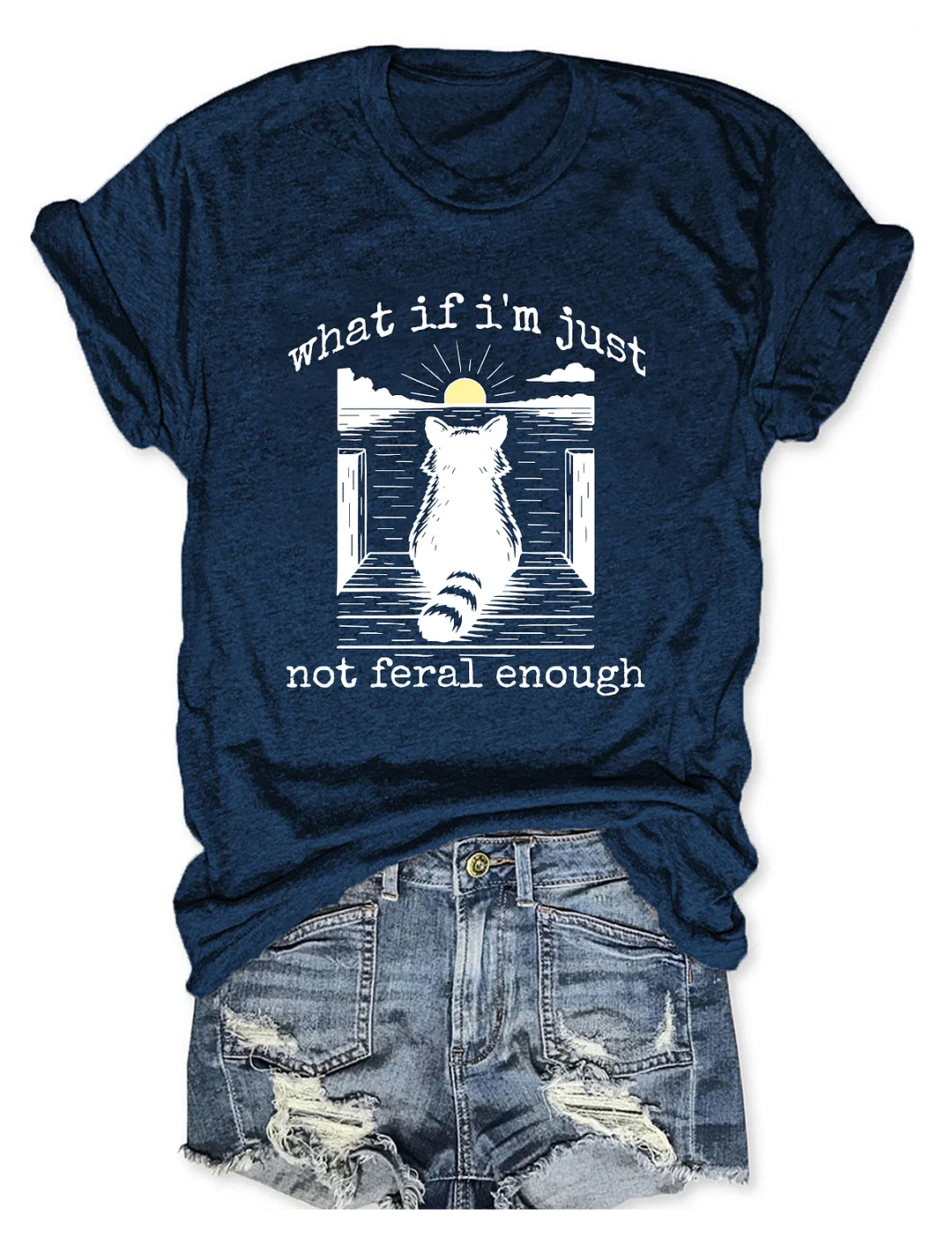 What If I'm Not Enough T-shirt
