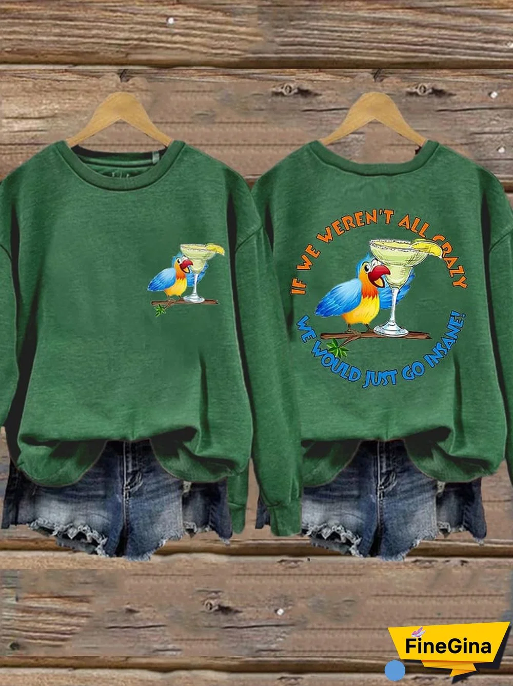 Women's If We Weren't All Crazy, We Would Just Go Insane Rip Jimmy Memorial Sweatshirt