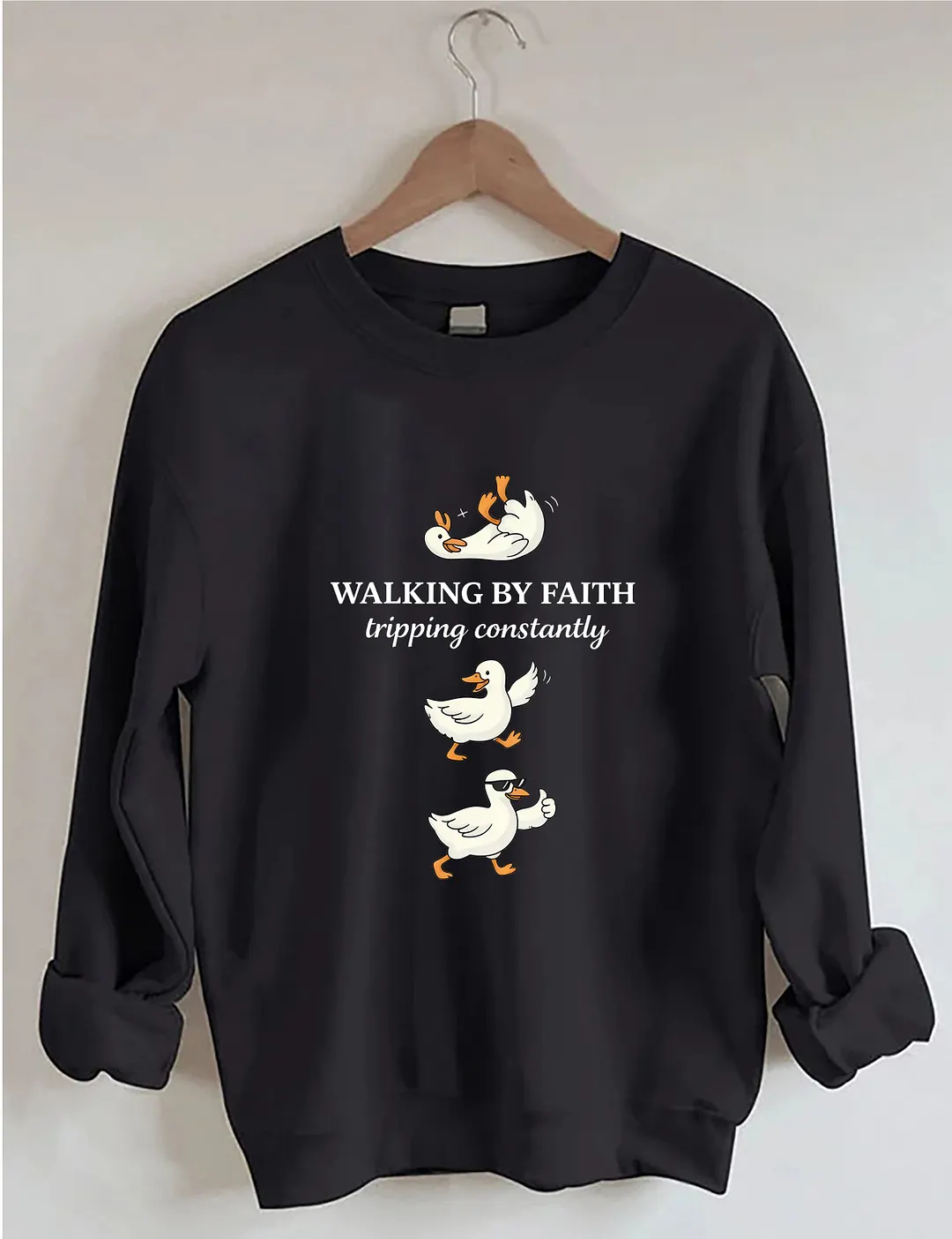 Walking By Faith Tripping Constantly Sweatshirt