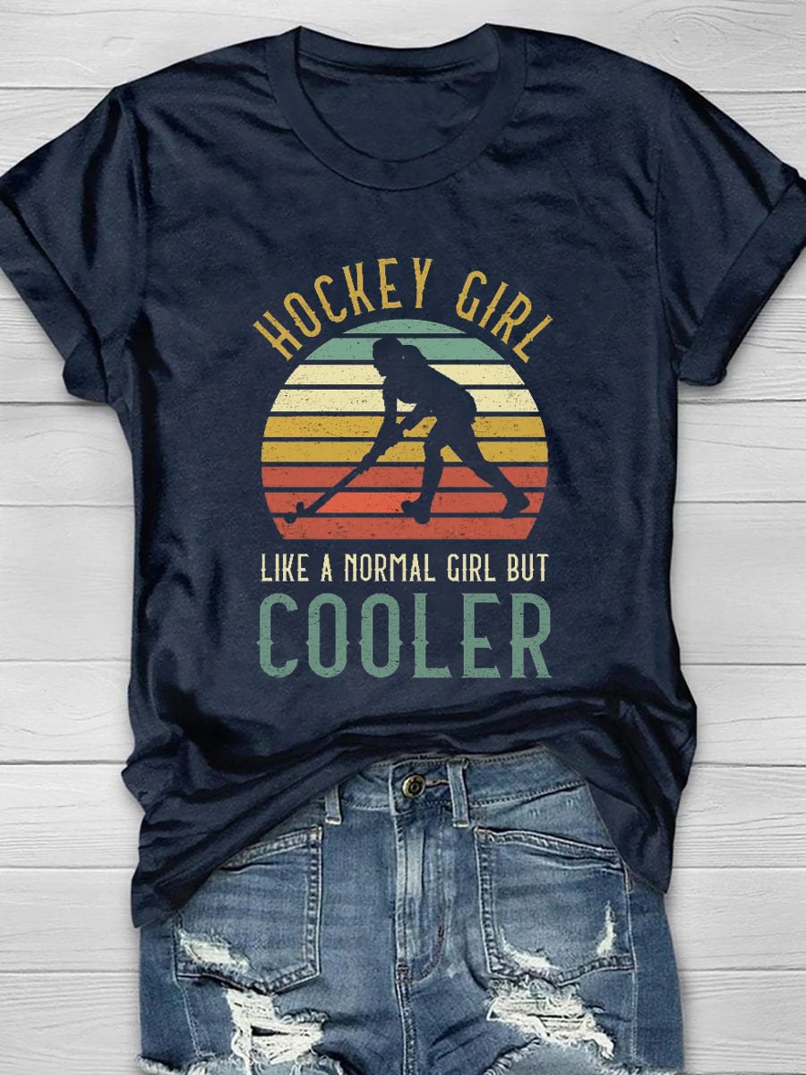 Hockey Girl Like A Normal Girl But Cooler Short Sleeve T-Shirt