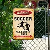 Soccer - Vintage Metal Signs(12*16Inch) - Warning