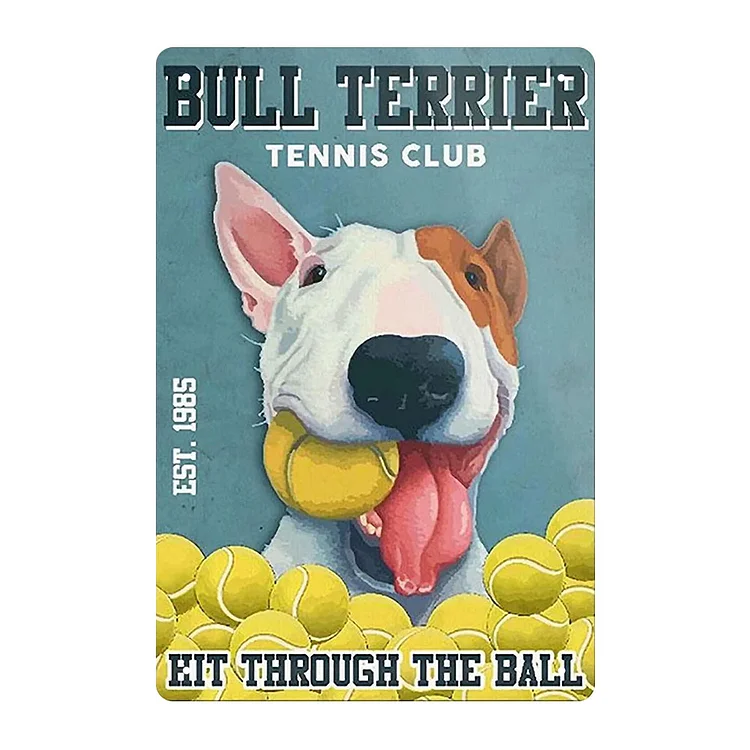 Bull Terrier Tennis Club - Vintage Tin Signs/Wooden Signs - 7.9x11.8in & 11.8x15.7in