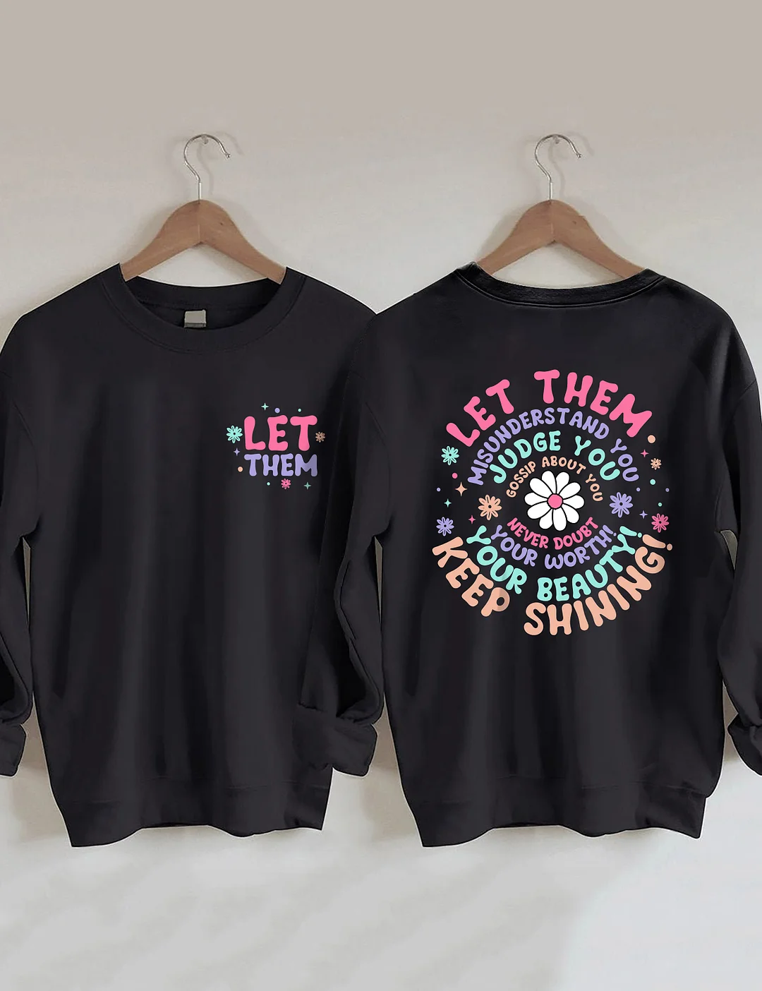 Let Them Sweatshirt