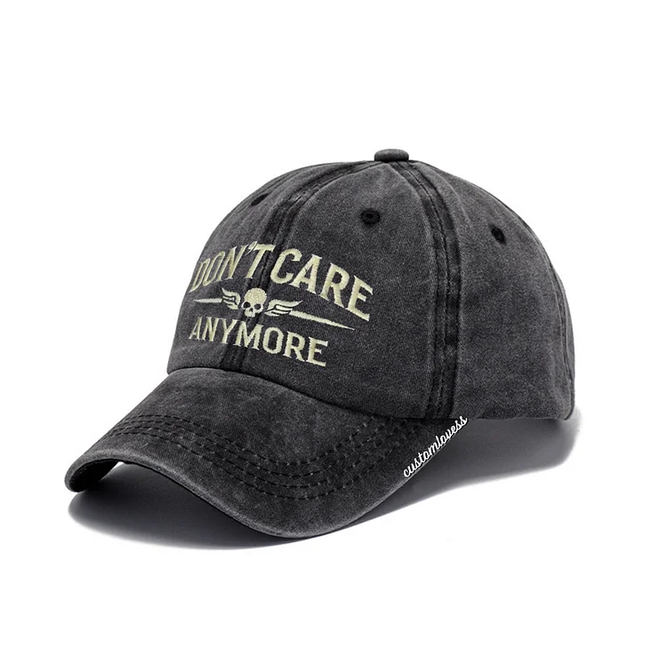 Don't Care Anymore Embroidered Hat
