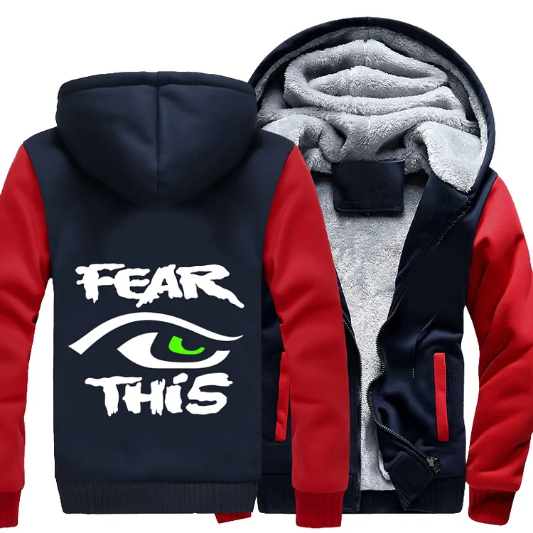 Fear This Seattle Seahawks, Football Fleece Jacket