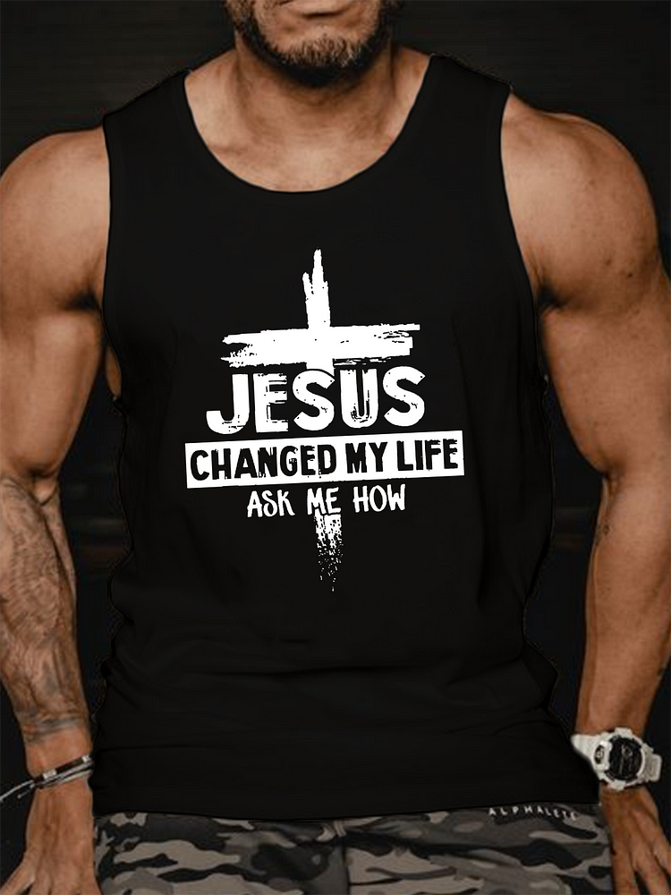 Jesus Changed My Life Ask Me How Tank Top