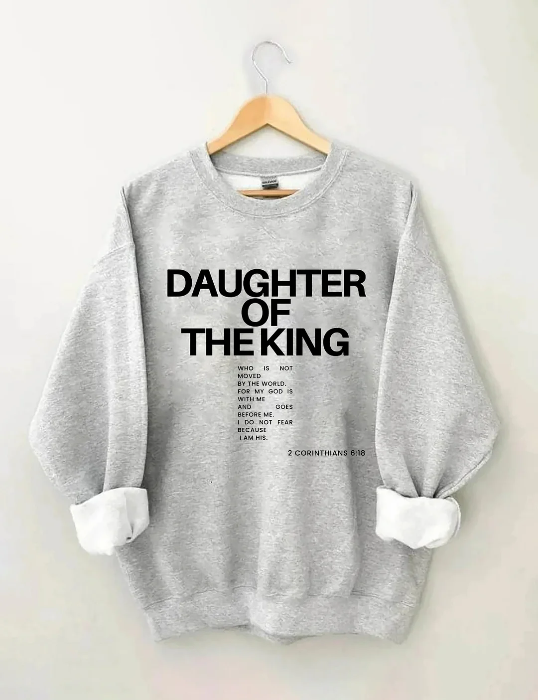 Daughter Of The King Sweatshirt