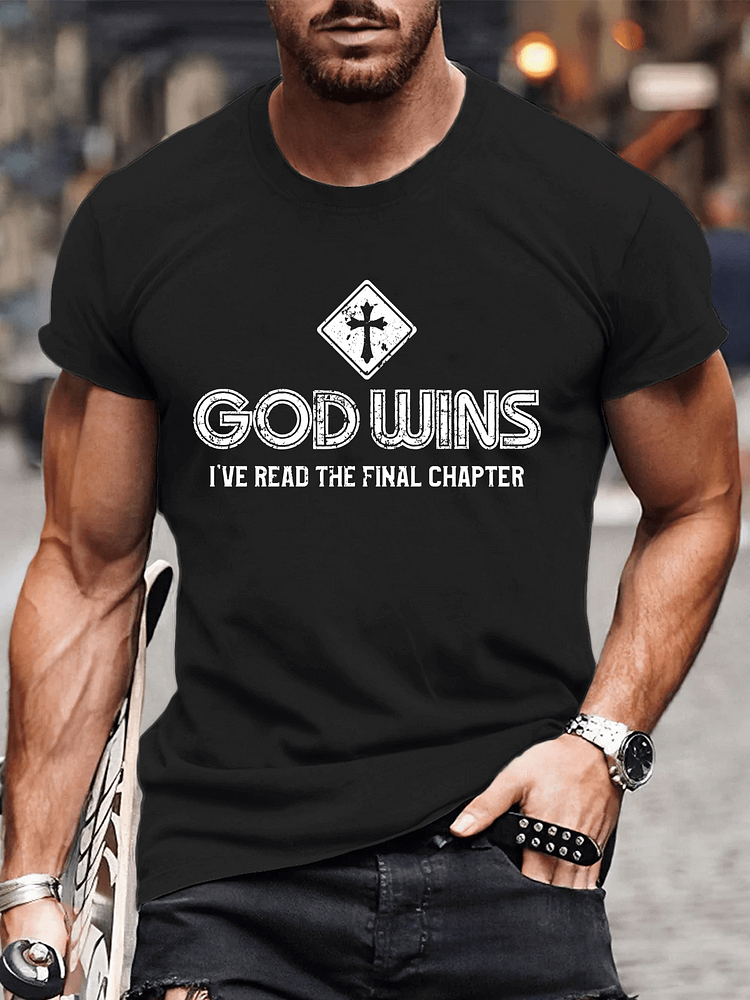 God Wins, I've Read the Final Chapter, Men's T-Shirts