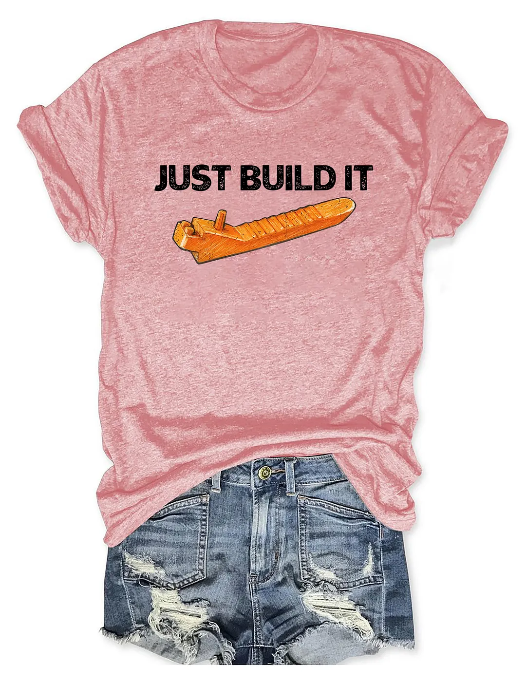 Just Build It T-shirt