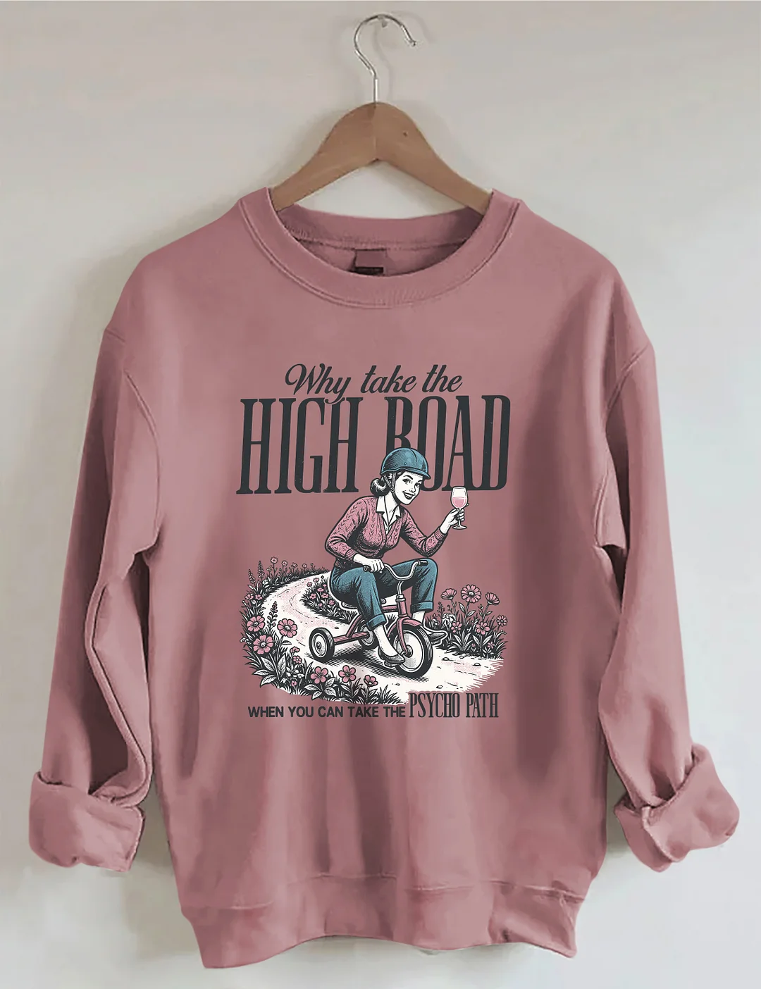 Why Take The High Board Sweatshirt