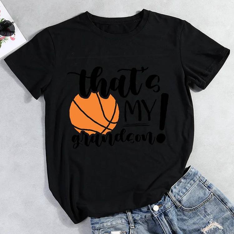 That's My Grandson basketball Round Neck T-shirt-Annaletters