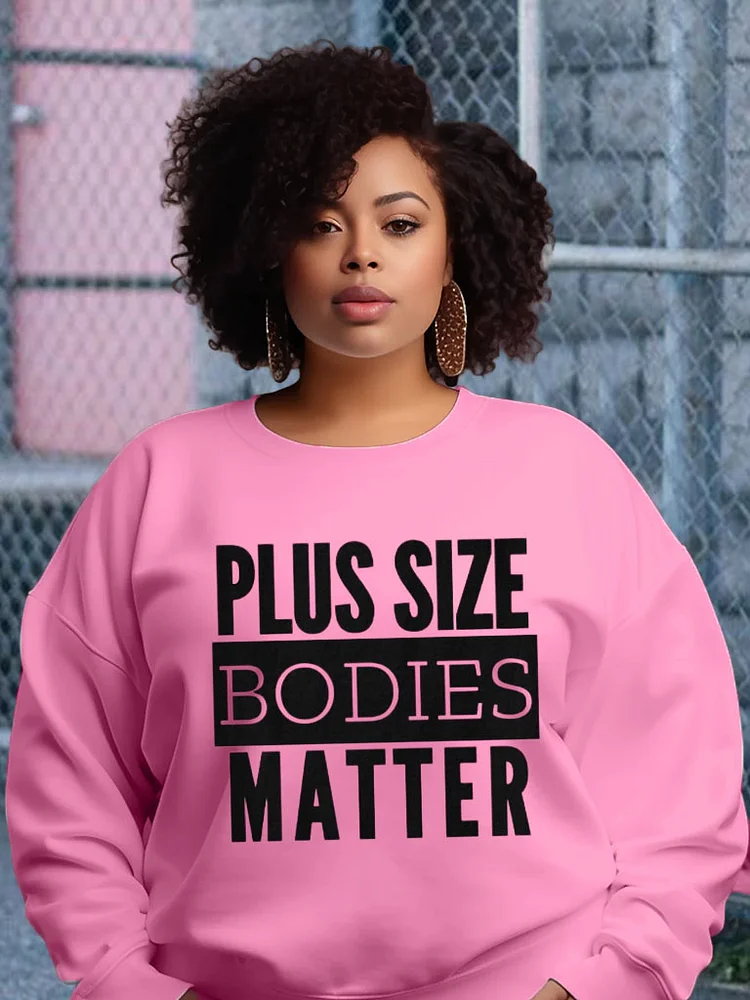 Women's Plus Size Bodies Matter Sweatshirt