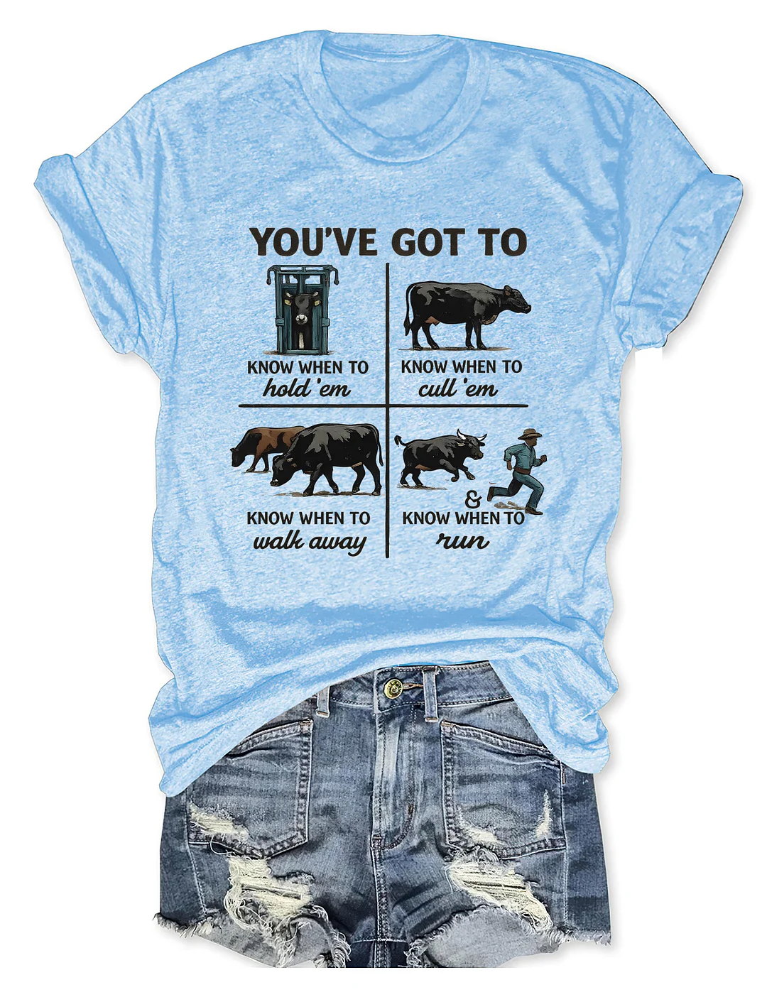 You've Got To Know When To Hold'em T-shirt