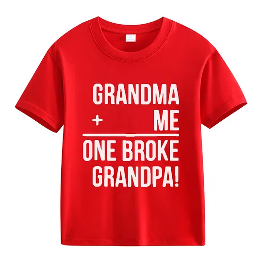 【2Y-13Y】"Grandma + Me = One Broke Grandpa" Funny Kids' T-Shirt