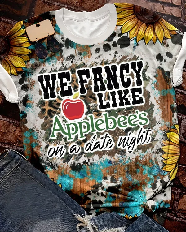 We Fancy Like Applebee's On A Date Night Bleached Shirt